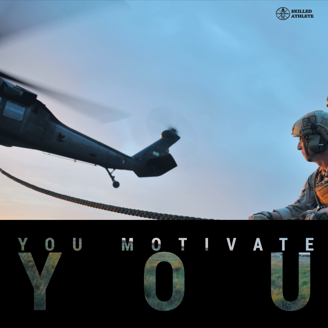 You motivate you