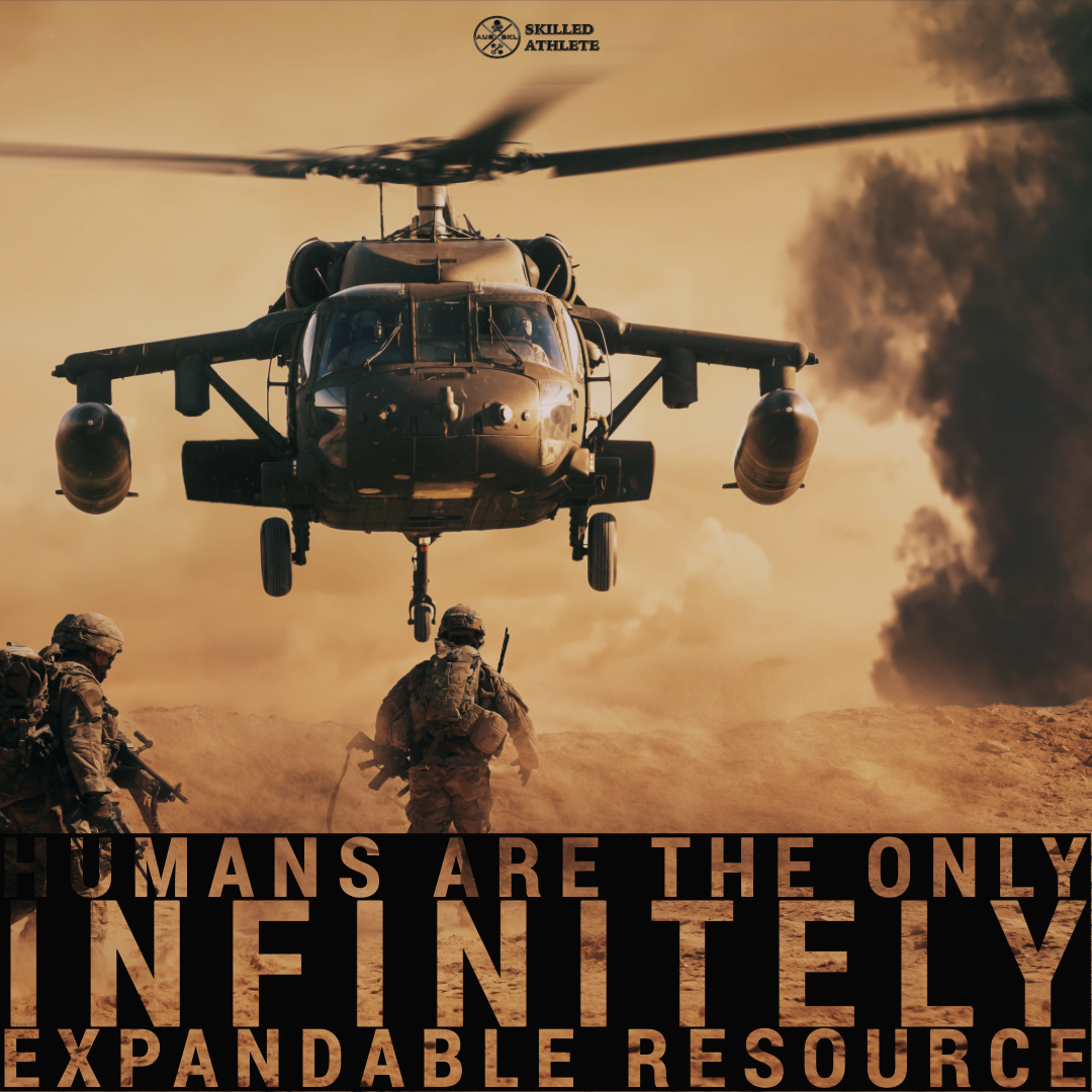 Humans are the only infinitely expandable resource.